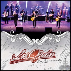 LOS OJEDA EN CONCIERTO - Año 2015